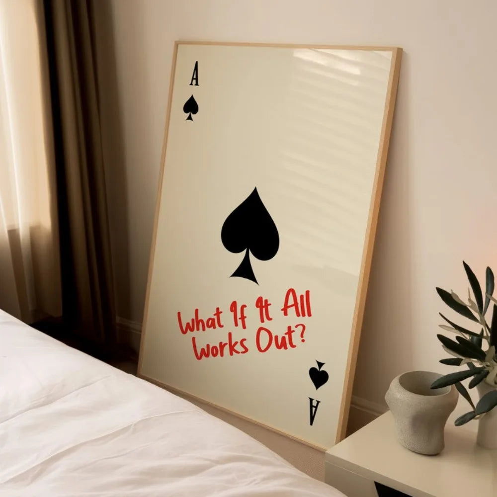 What If It All Works Out Poster, Ace of Spades Wall Art, Modern Minimalist Typography Print